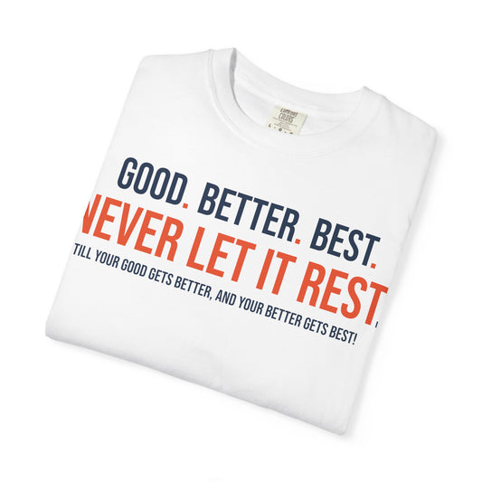 Good. Better. Best. Chicago Football T-Shirt