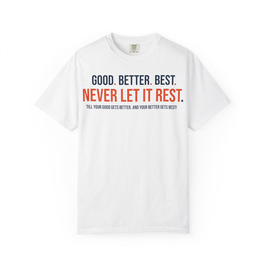 Good. Better. Best. Chicago Football T-Shirt